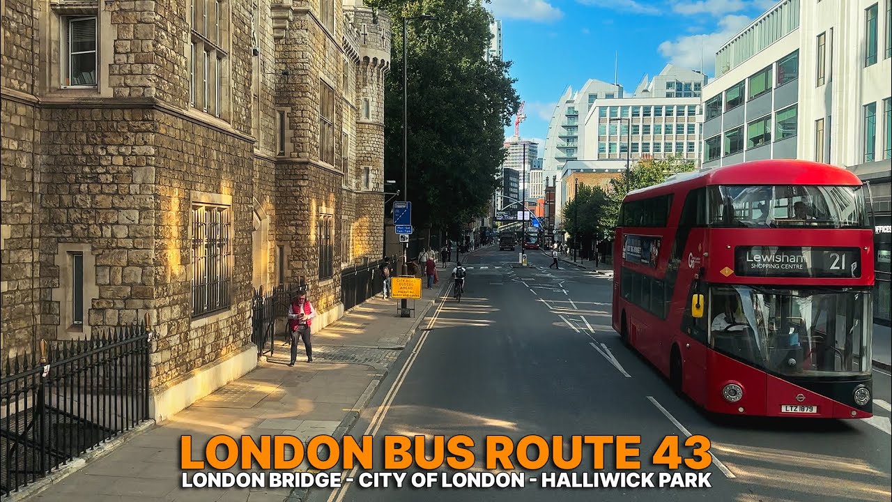 Exploring London’s Streets: Bus Route 43 from London Bridge to North London 🚌
