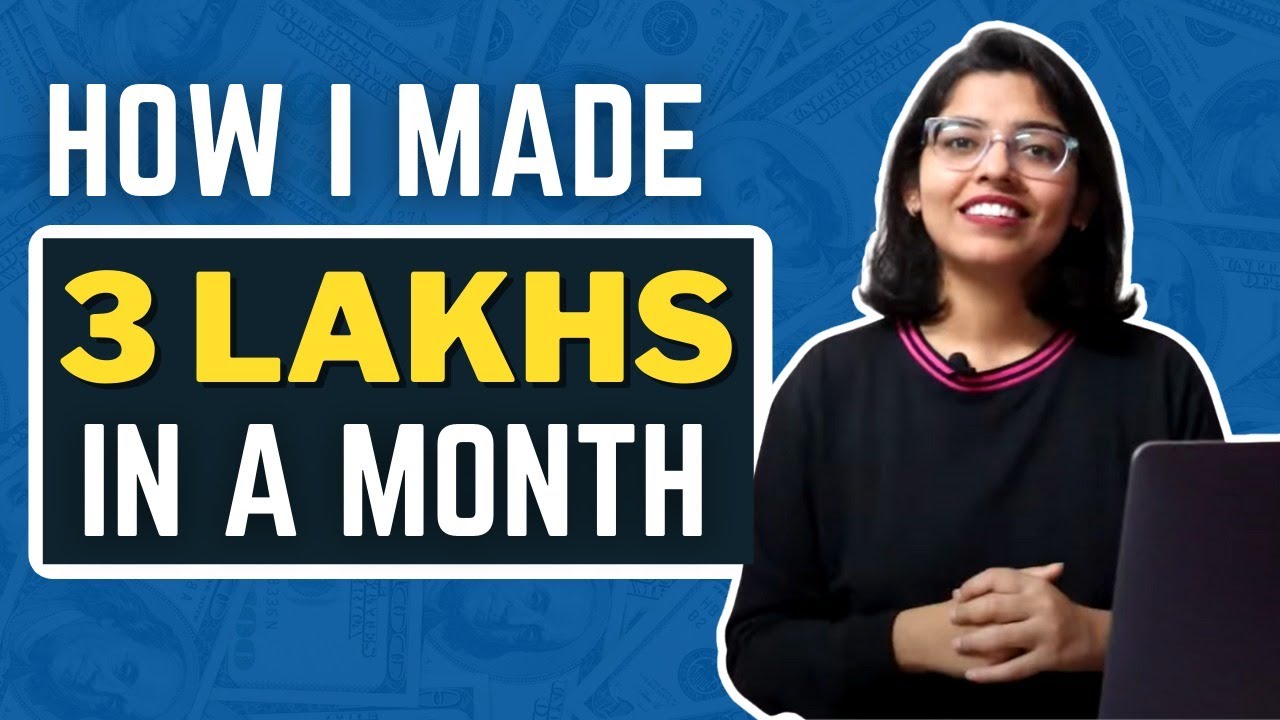 My journey of making 3 Lakhs in 1 Month  | Anshika Gupta