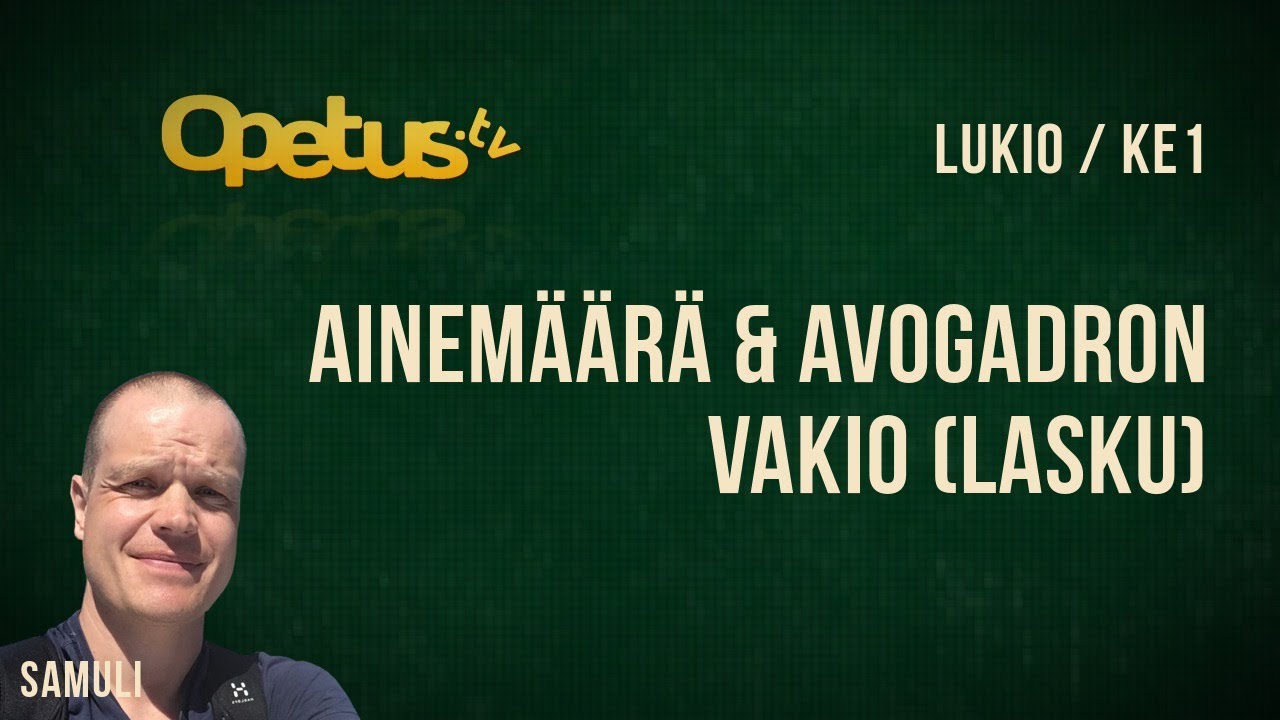 Ainemäärä & Avogadron vakio (lasku)
