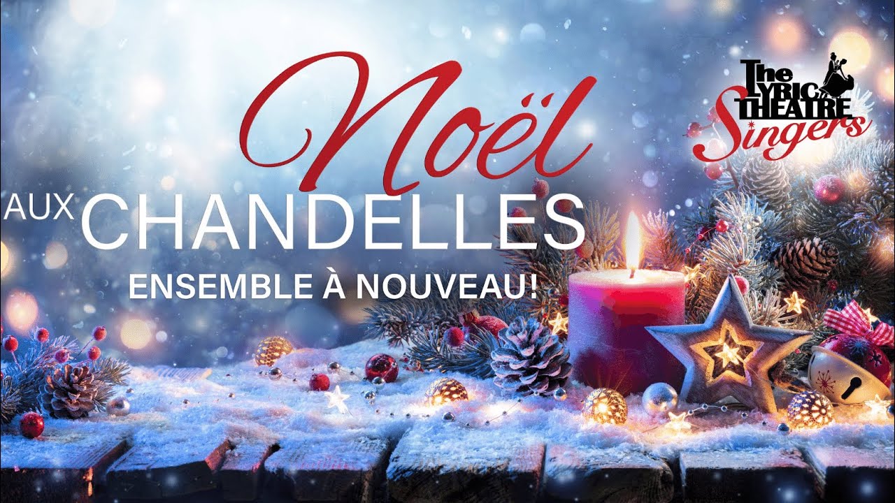 Candlelight Christmas: Together Again! / Noël aux chandelles: Ensemble à nouveau !