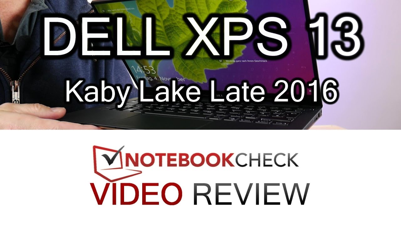Dell XPS 13 Kaby Lake (2017) Review and tests by Notebookcheck