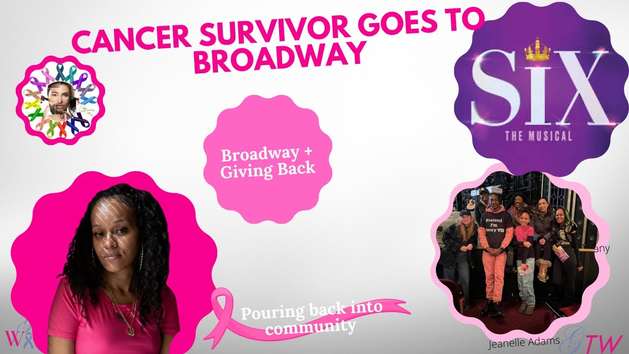 Broadway’s SIX The Musical + Giving Back to Cancer Survivors | Survivor Weekend in NYC & NJ