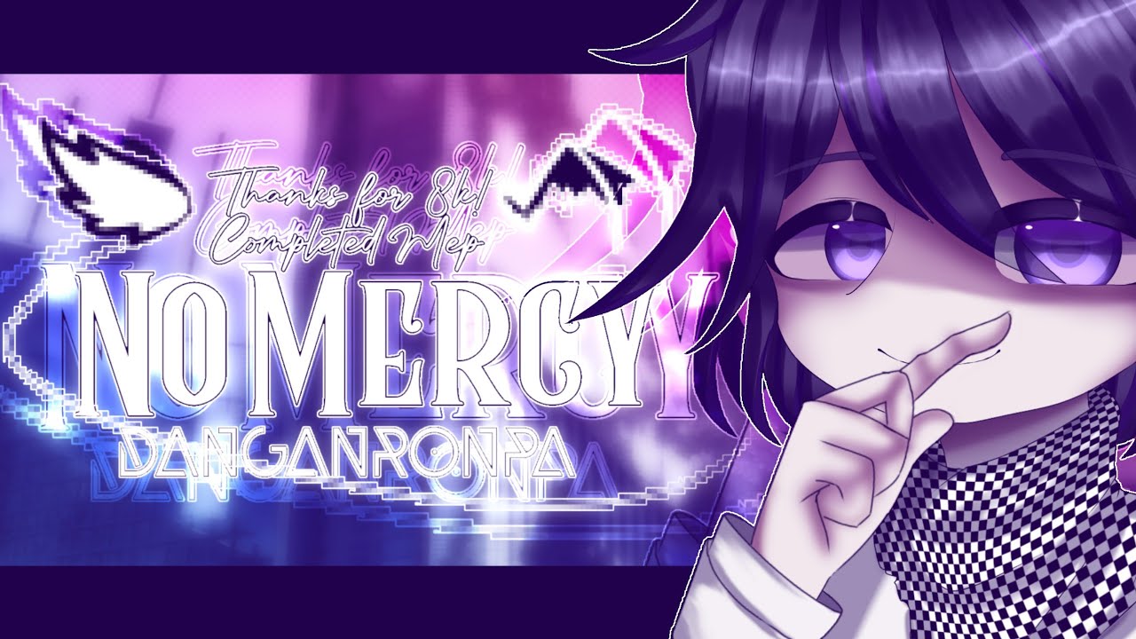 No Mercy ▪︎ Danganronpa MEP[COMPLETE]