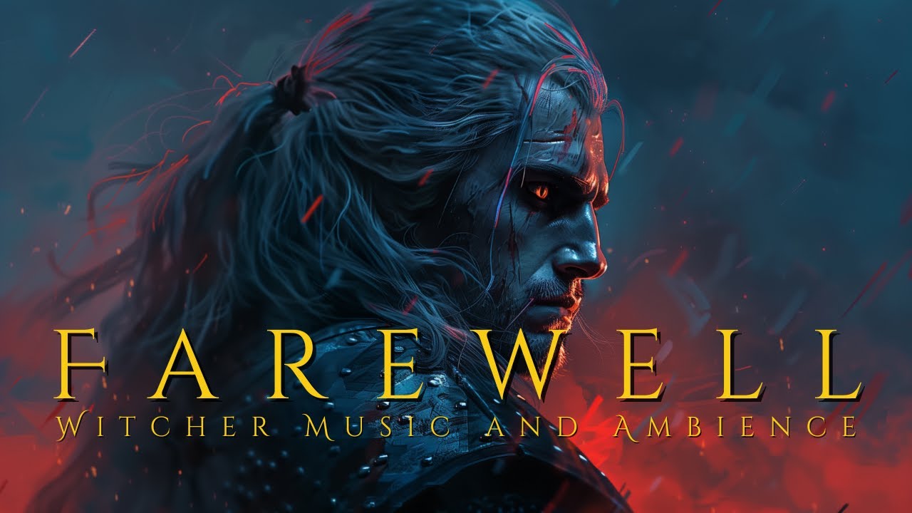 Farewell, Witcher | Fantasy Music and Ambience, Witcher 4 Inspired Music