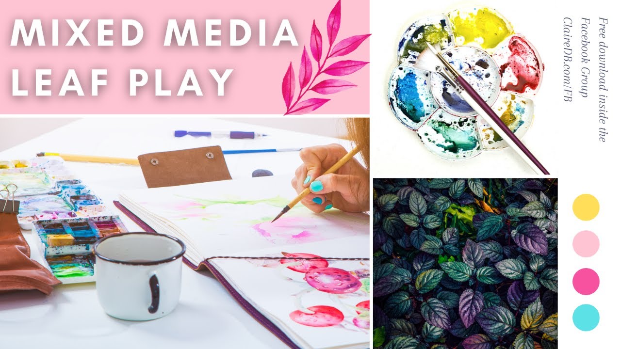 Mixed Media Leaf Play Party