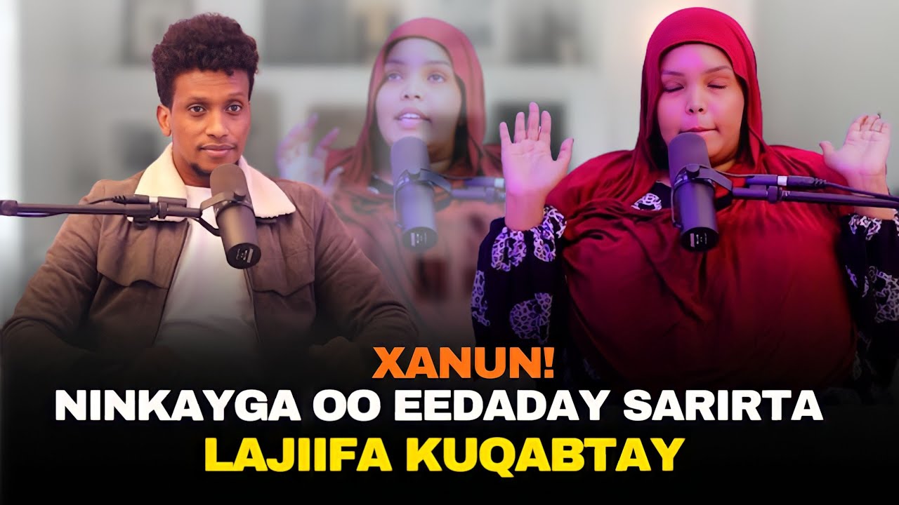 NINKAYGA KUQABTAY NAAG EEDO II EHED SARIRTAYDA WADA JIFAN