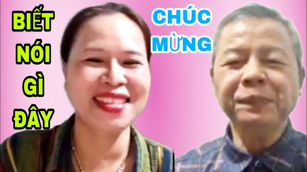 BIẾT NÓI GÌ ĐÂY VUI QUÁ CHỈ BIẾT CHÚC MỪNG #743