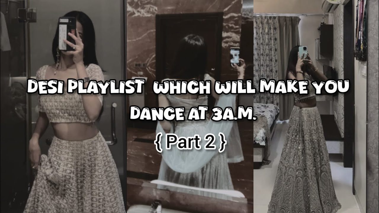 Desi playlist which will make you dance at 3A.M 🔥|| desi playlist ||