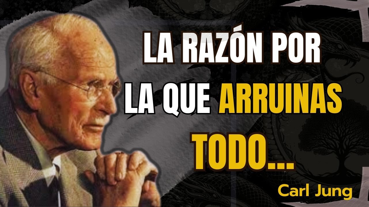 🌀¿Por qué destruyes lo que más deseas?  CARL JUNG tiene  la respuesta🌀