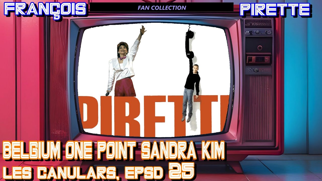 Collection Pirette - Les Canulars, &Eacute;pisode 25 : Belgium One Point Sandra Kim