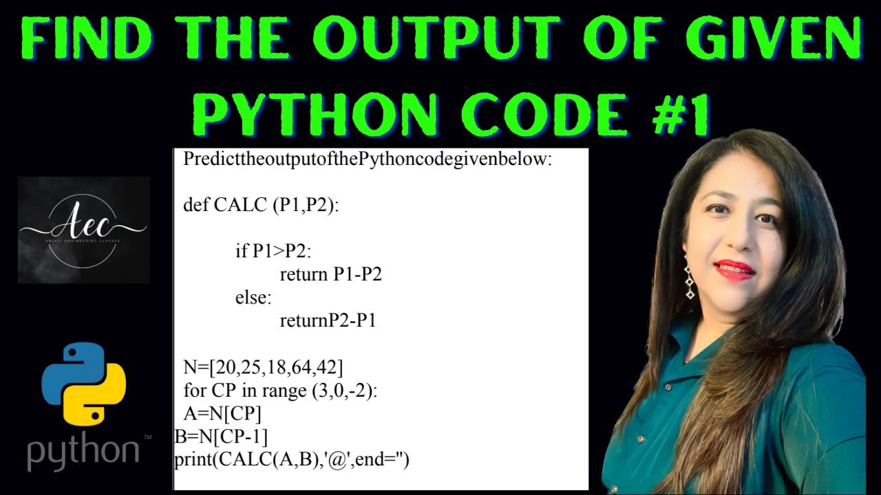 Find the output of the given Code | Functions in Python | Output Questions | Computer Science Q #1