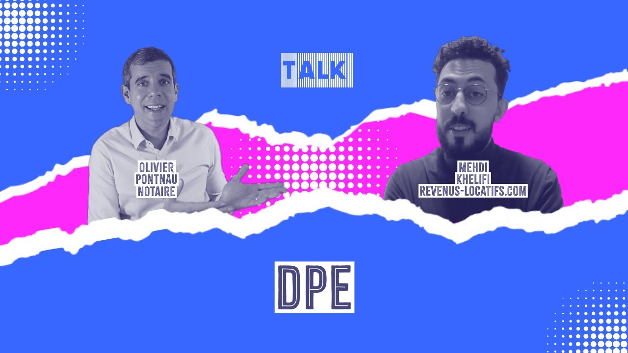 Tout savoir sur le DPE avec Mehdi Khelifi de Revenus-Locatifs.com