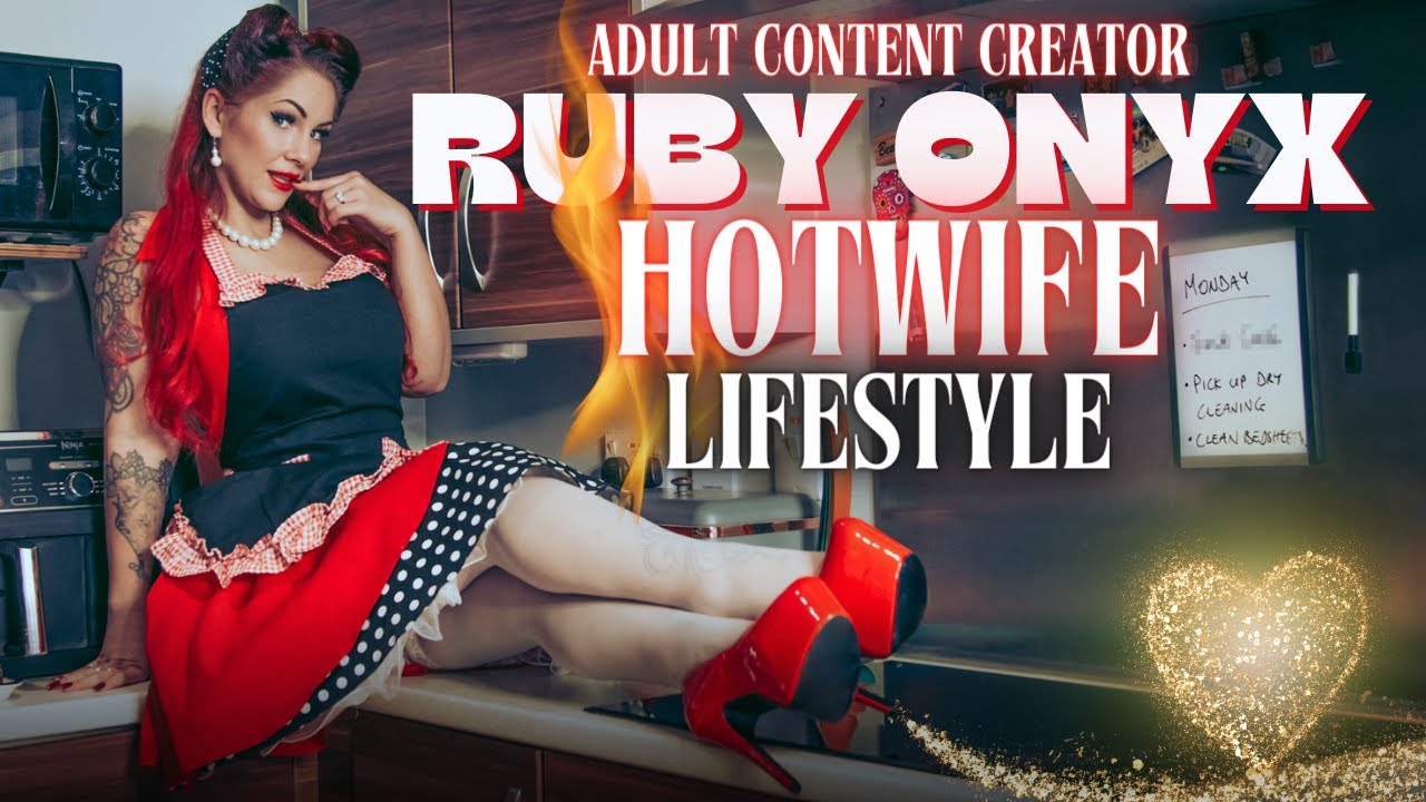 Ruby Onyx WHAT IS A HOTWIFE?