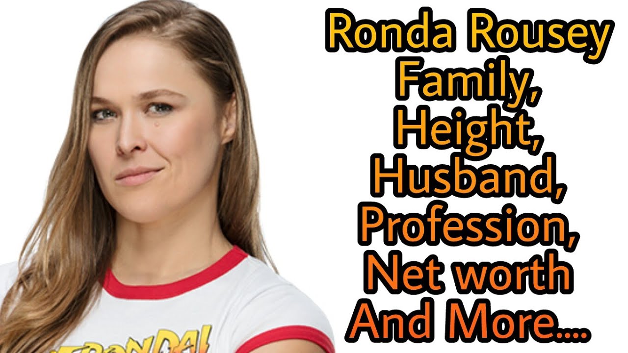 Ronda Rousey Family,Height,Husband,Profession,Net worth And More....