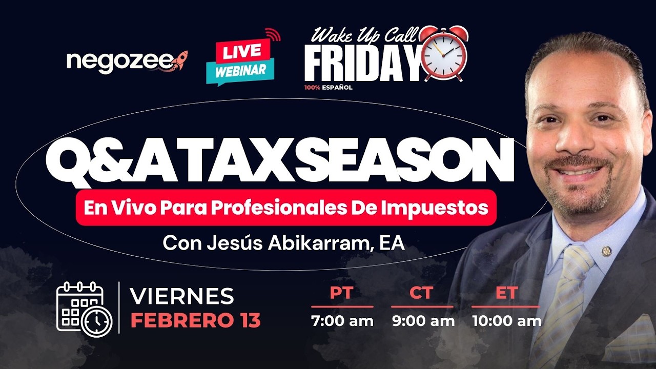 Q&A Tax Season | En Vivo para Profesionales de Impuestos