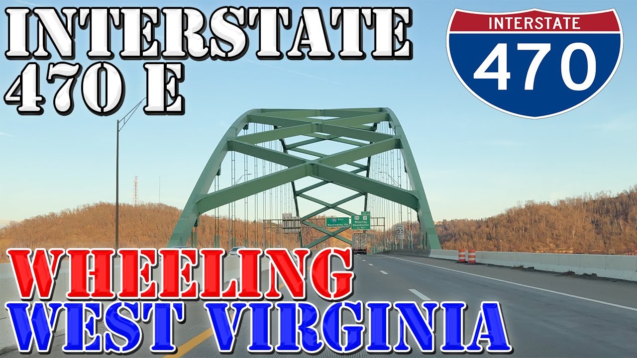 I-470 East - Wheeling - West Virginia - 4K Highway Drive