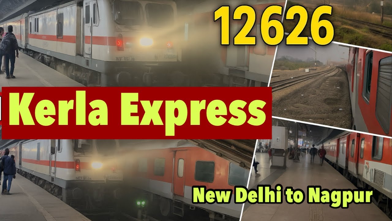 Kerala Express 12626 Journey | New Delhi se Nagpur Tak | Travel with Krupa |
