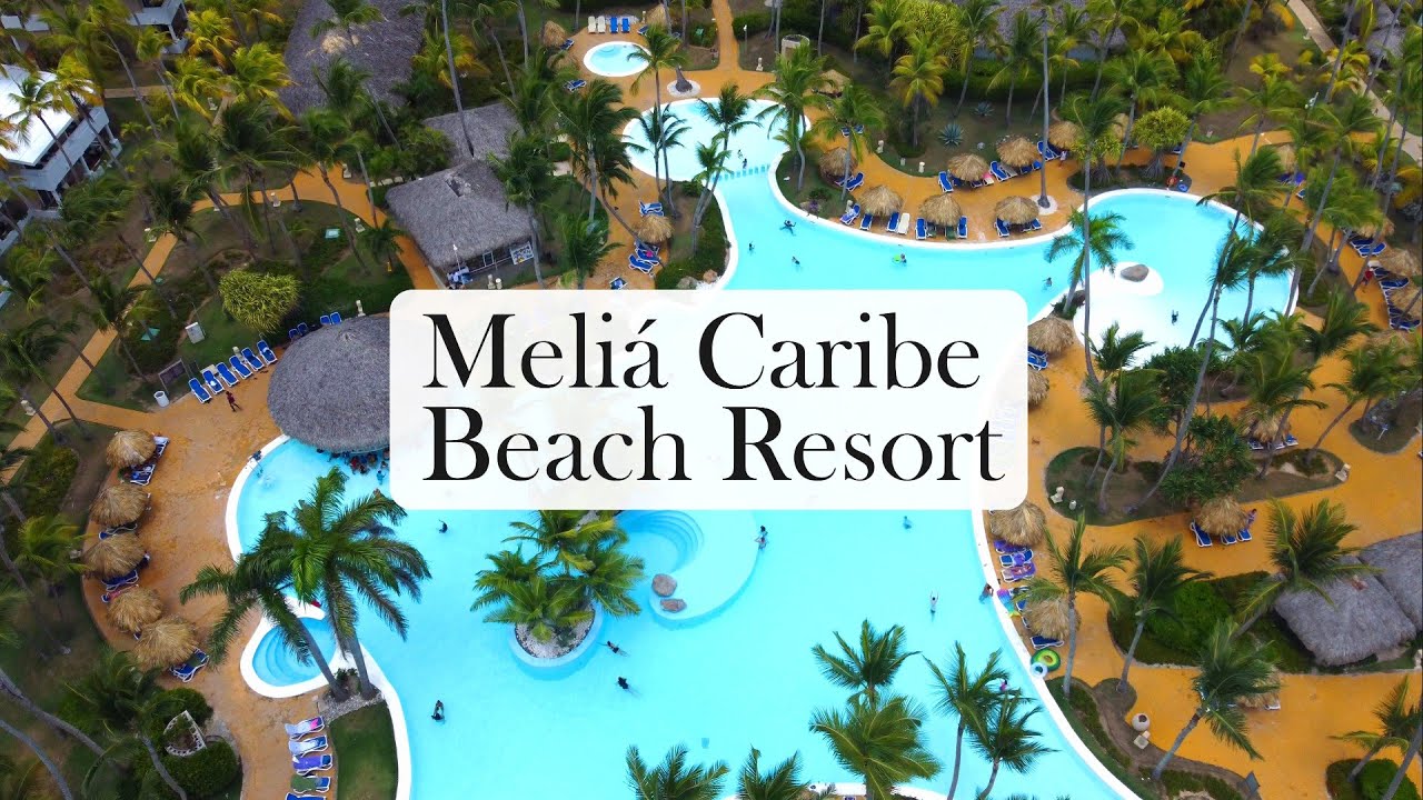 Míralo Antes De Reservar El Meliá Caribe Beach Resort