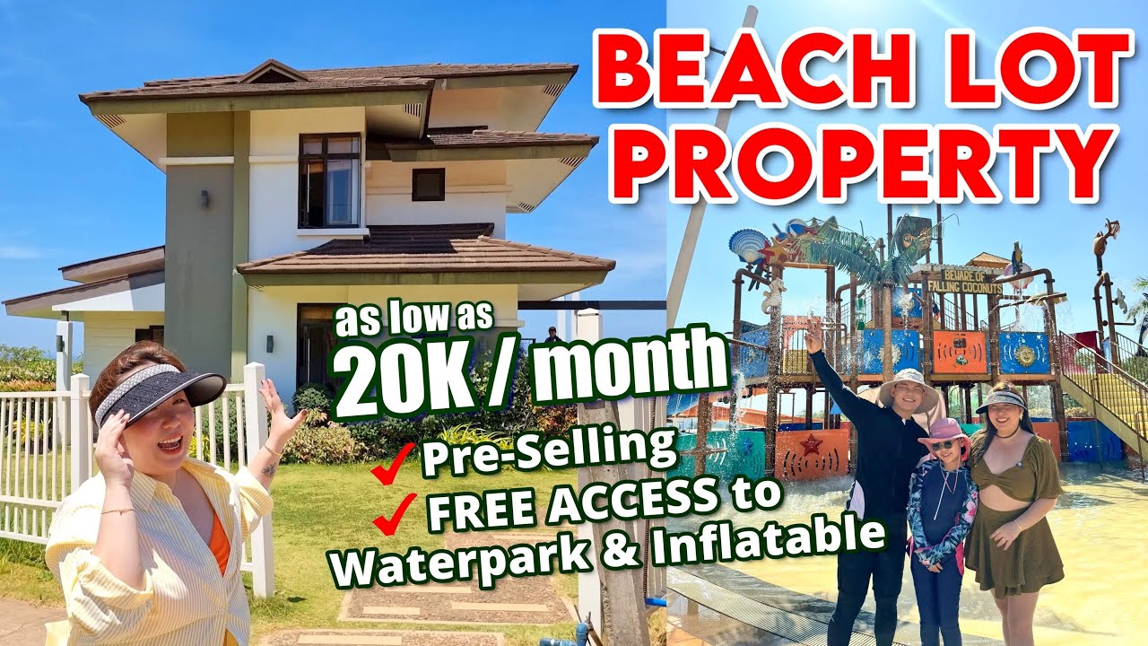 PINAKASULIT na Property Investment! May FREE Access sa Waterpark, Inflatable & Beach AsLowAs 20K/mo