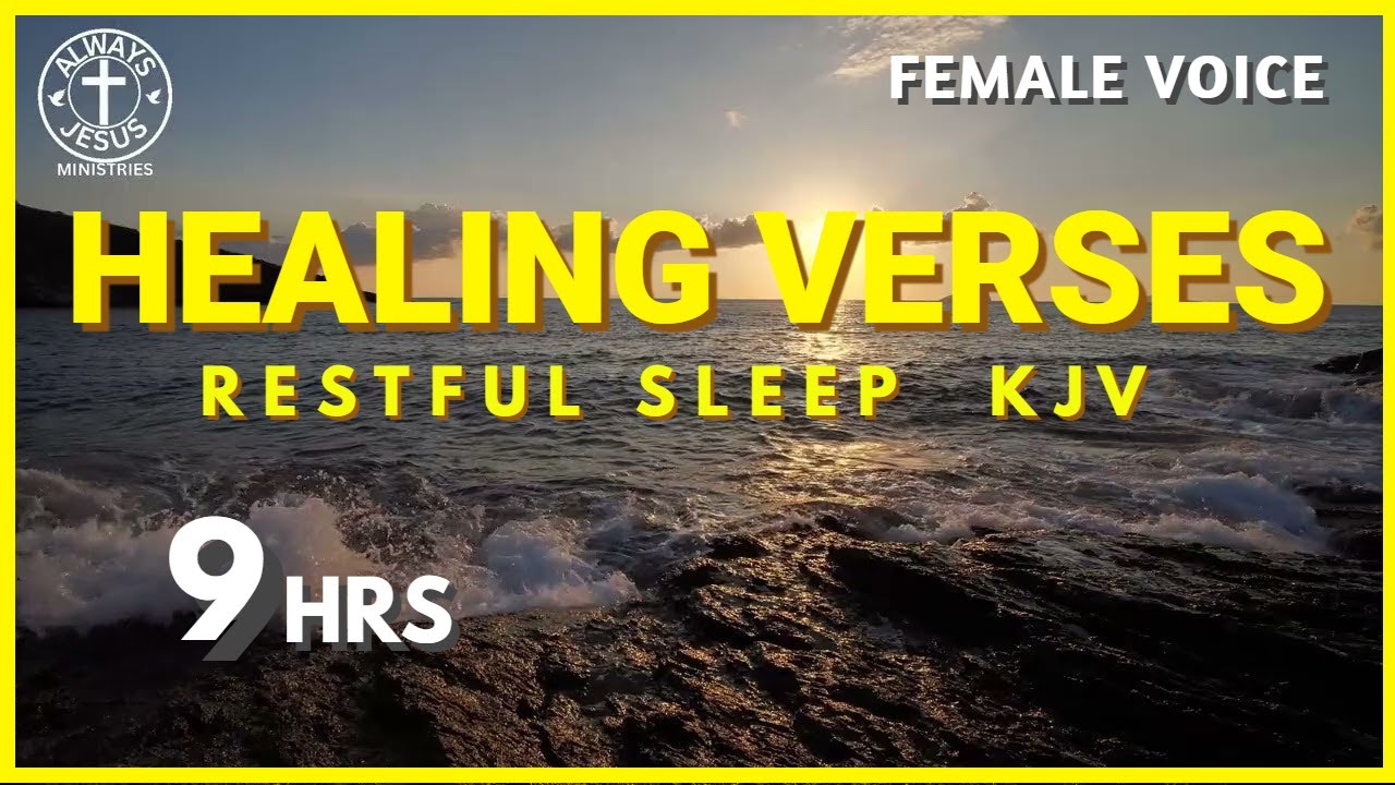 9 Hours HEALING SCRIPTURES for DEEP SLEEP KJV | BIBLE VERSES FOR SLEEP FEMALE VOICE |