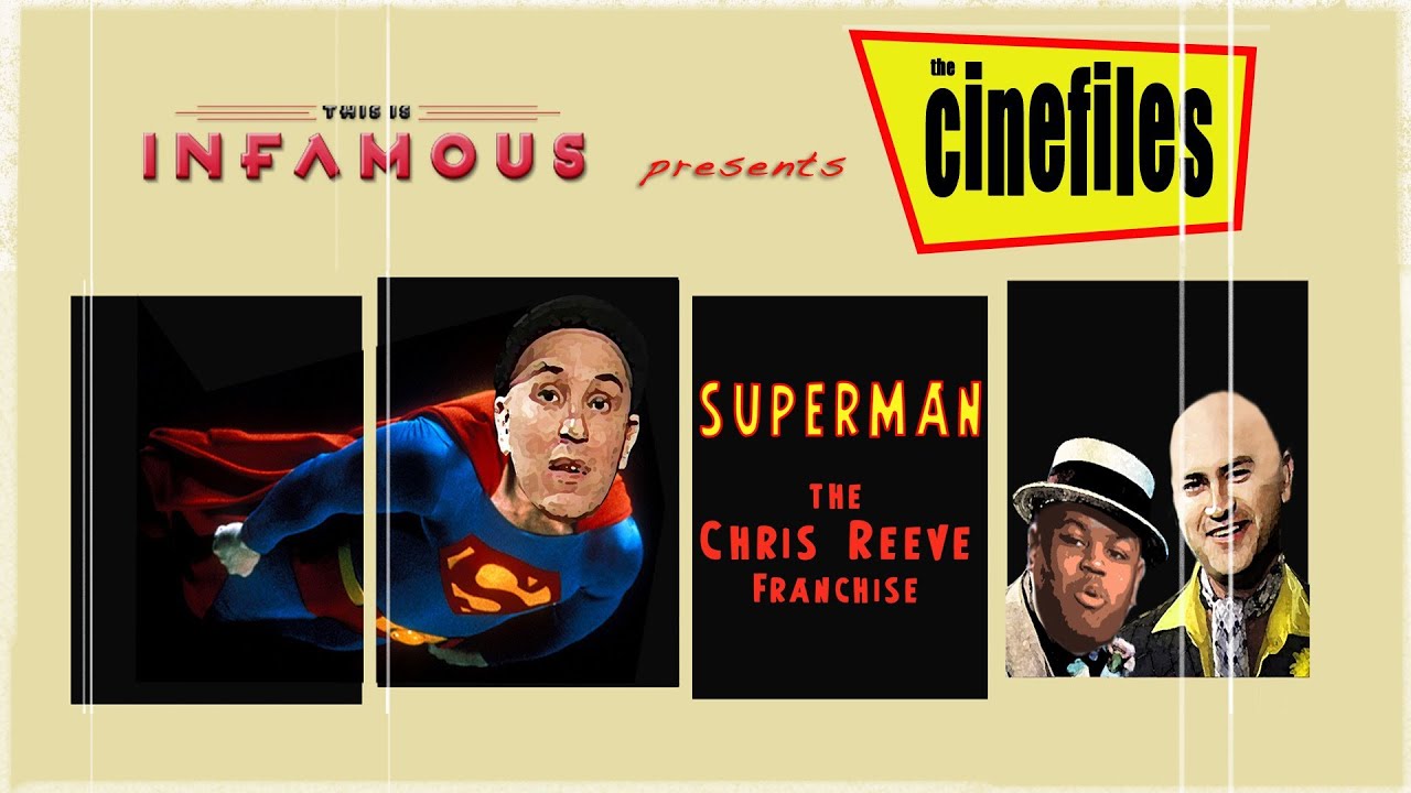 The CineFiles Discuss SUPERMAN: The Christopher Reeve Franchise