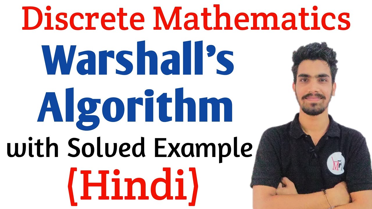 Warshall's Algorithm solved Example in Discrete Mathematics in Hindi |Discrete Mathematics Lectures