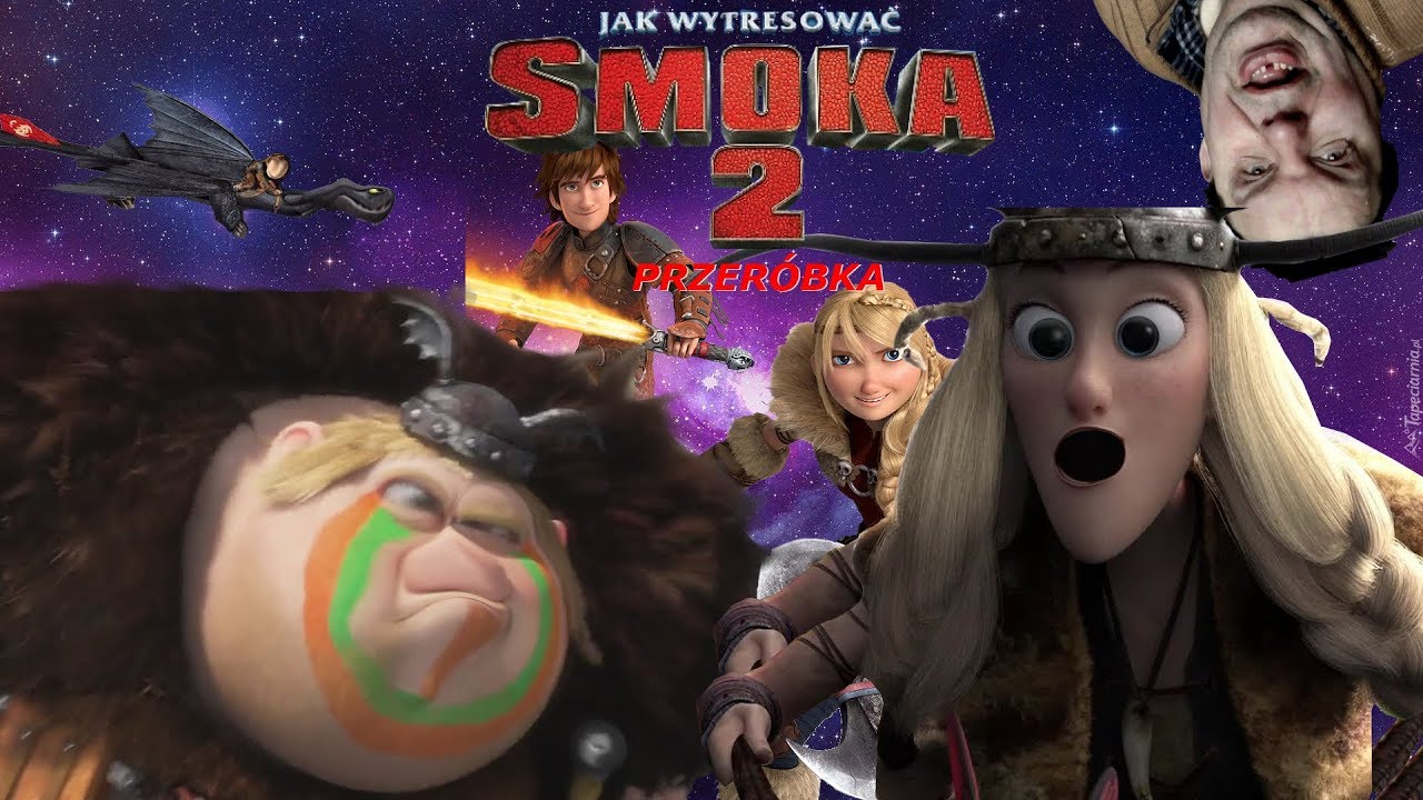Jak Wytresować Smoka 2 [PRZERÓBKA]