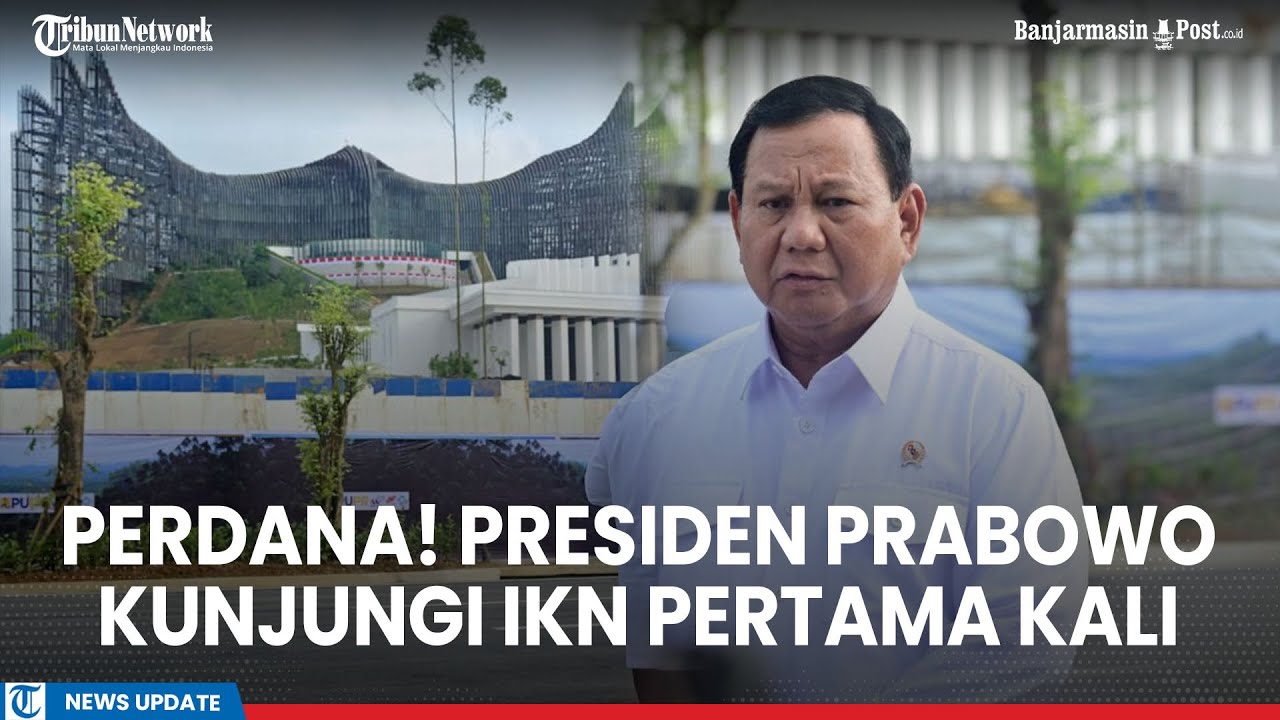 Detik-detik Presiden Prabowo Tiba di IKN, Kunjungan Pertama Kali Sebagai Presiden