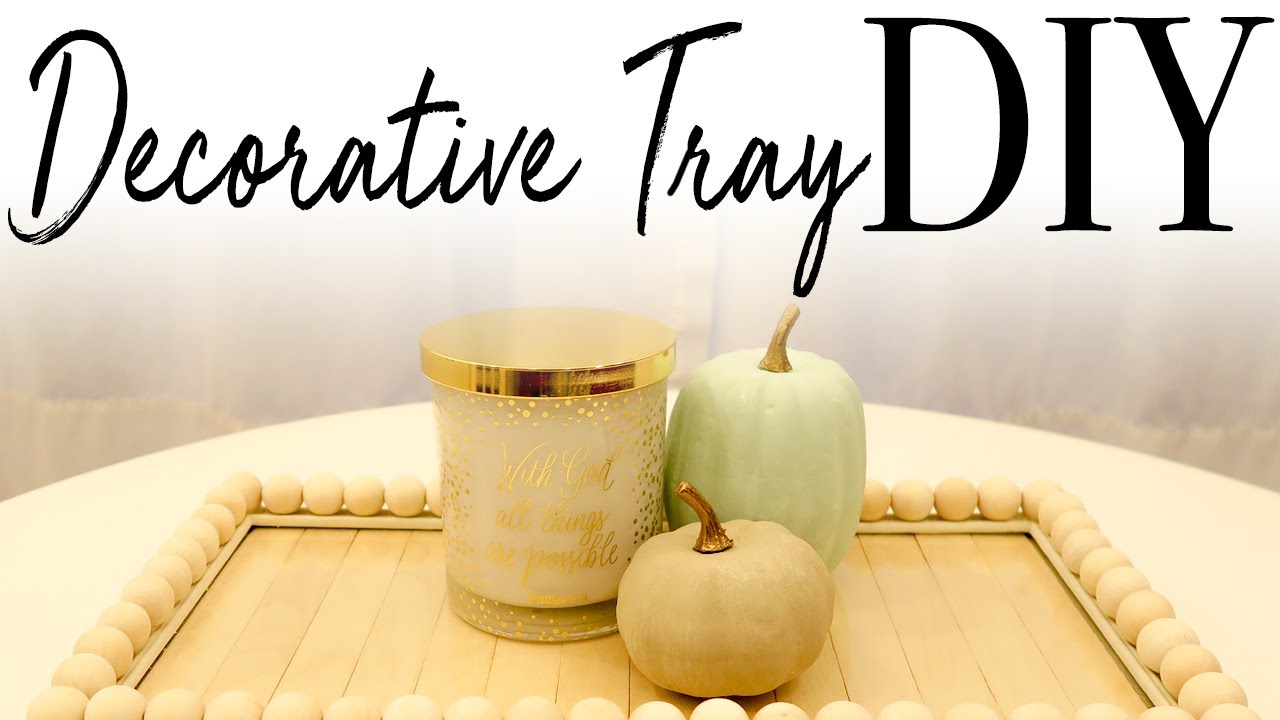 DIY Decorative Tray ~ Easy Home Decor DIY