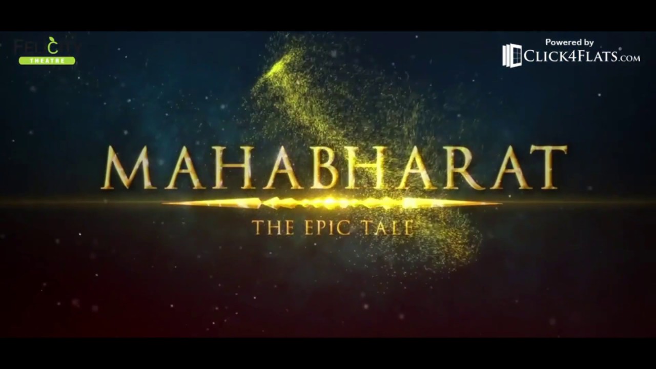 Mahabharat - The Epic Tale | A Live Play Powered by Click4flats.com