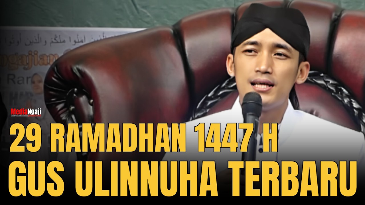 SHOLAWAT GUS ULINNUHA TERBARU RAMADHAN