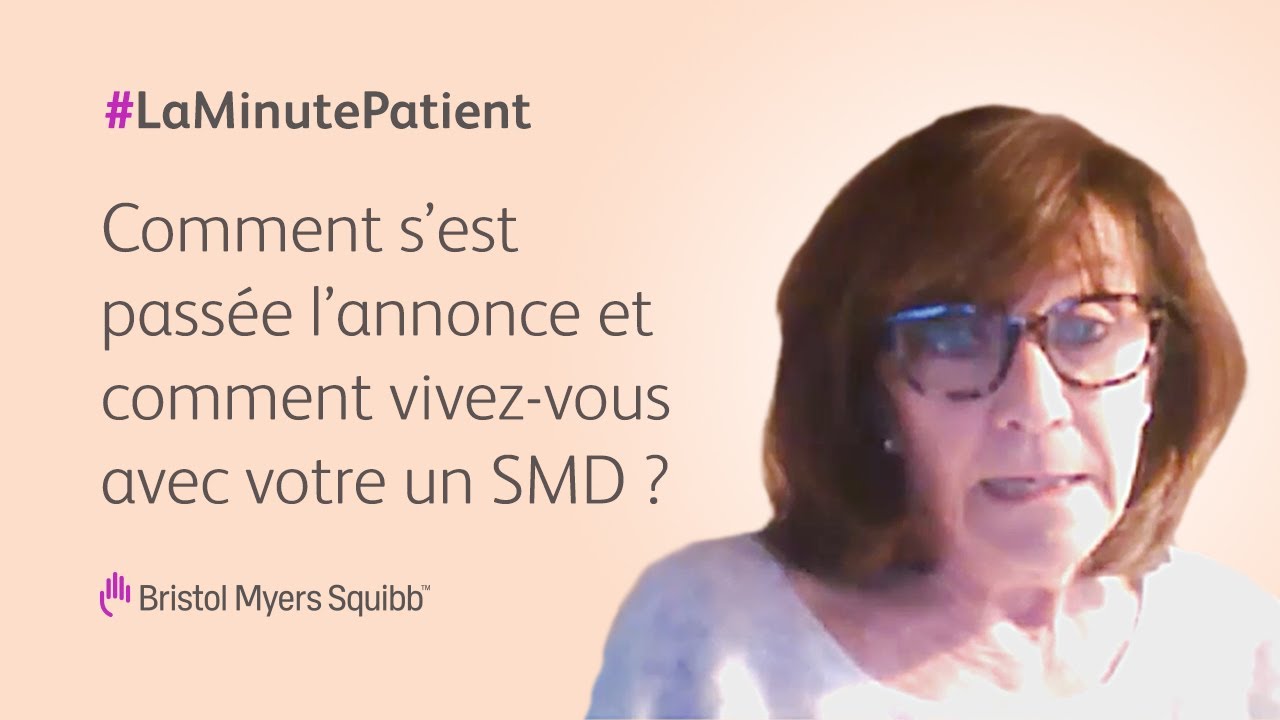 Comment avez-vous appris que vous aviez un syndrome myélodysplasique et comment vivez vous avec ?