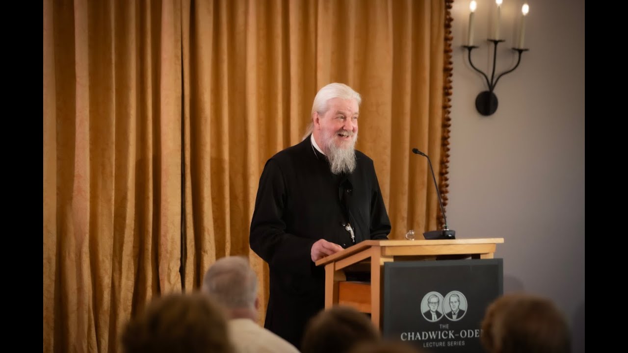 Chadwick-Oden Series:  The Very Rev Dr John Behr 