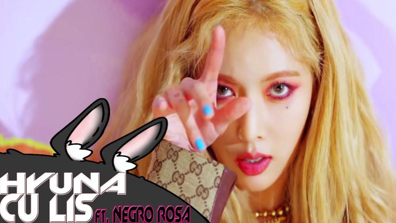 HYUNA - CU LIS (Parodia de Lip & hip) Ft. @NegroRosainyourarea