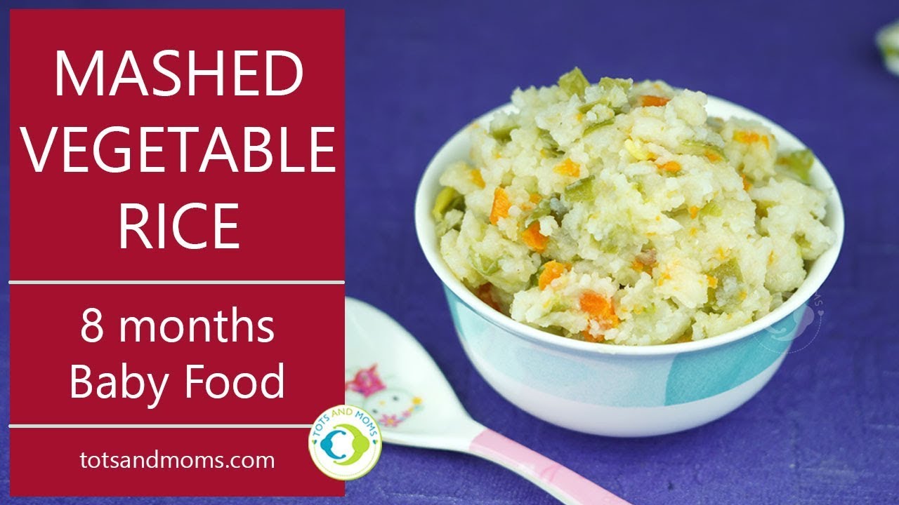 Mashed Vegetable Rice for Babies & Toddlers | 8 months baby food