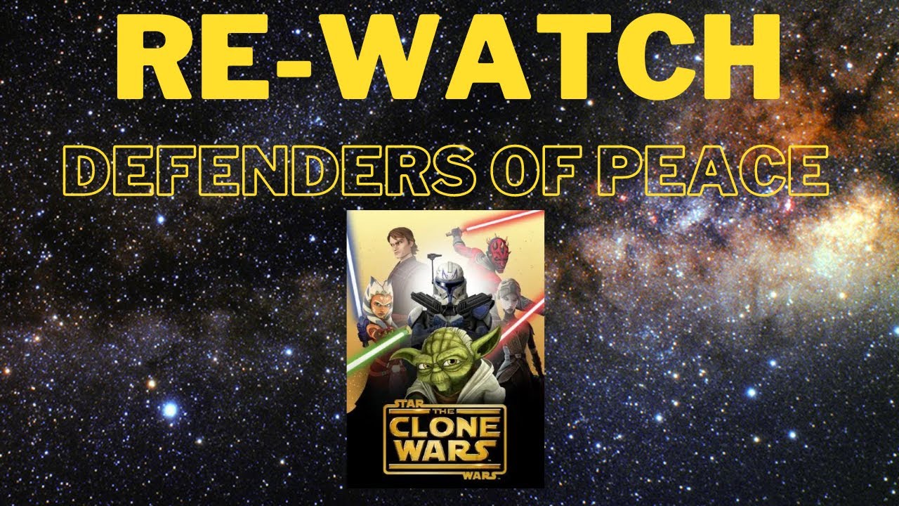 Re-Watch: Defenders of Peace