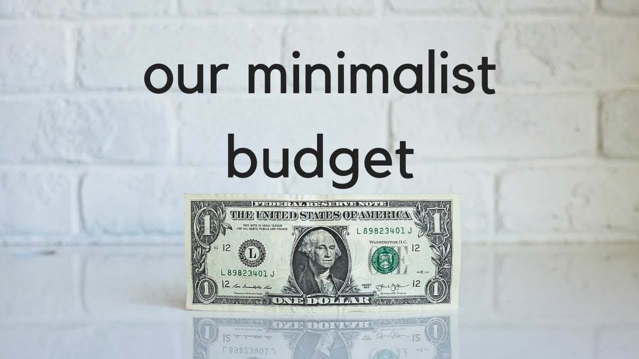 Our Minimalist Budget | Tips to Spend Less and Save More