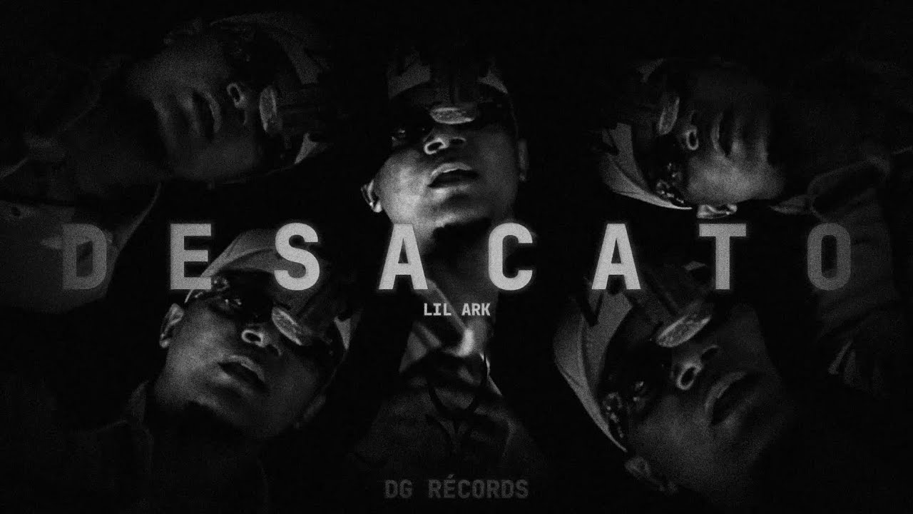 DESACATO - Lil Ark #ElHijoDeSonia _ DG R&Eacute;CORDS