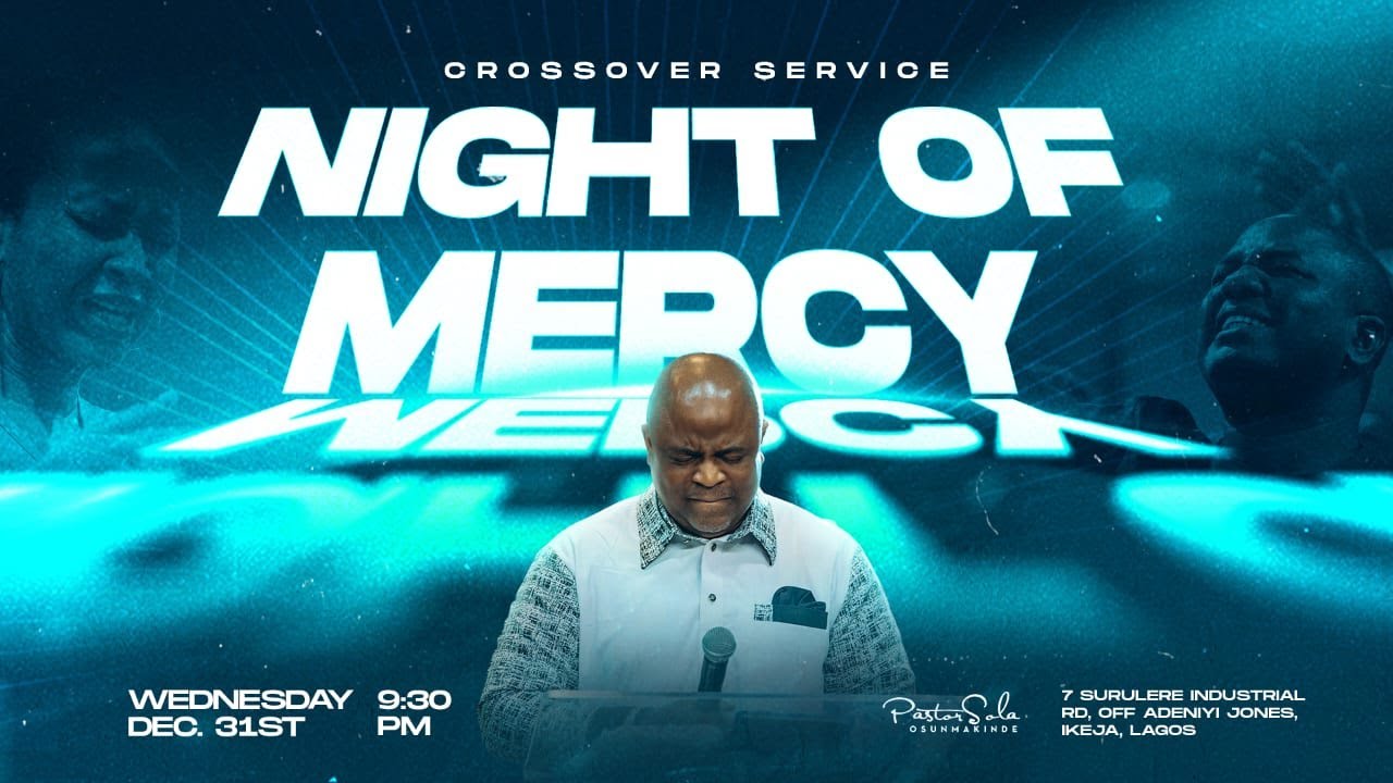 Night of Mercy (Crossover Service) | Household of David | 31st December, 2025