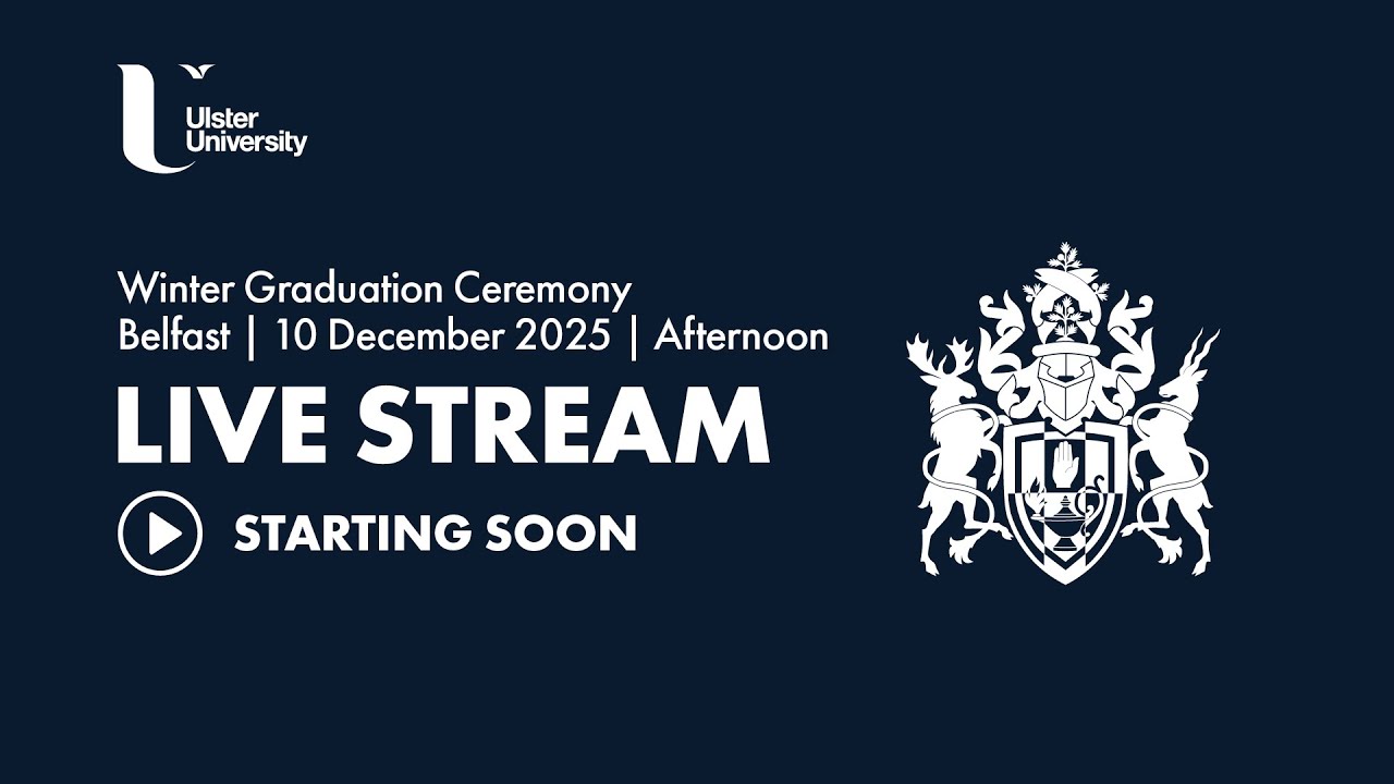Ulster University Winter 2025 Graduation - Afternoon - Belfast