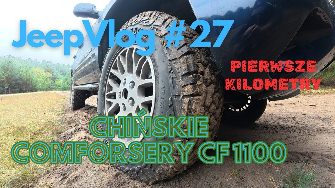 JeepVlog #27: Opony AT Comforser CF 1100 w Jeepie Grand Cherokee WJ - ma to sens?