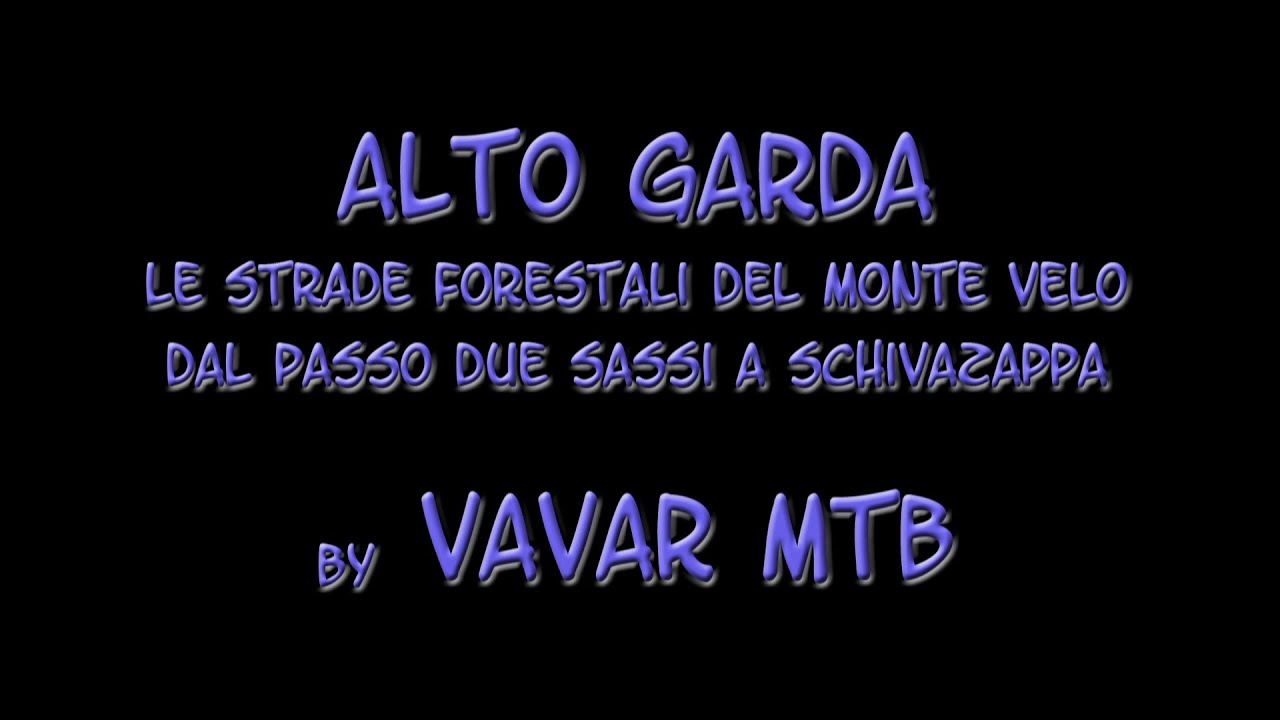 Alto Garda - Le Strade Forestali del Monte Velo dal Passo Due Sassi a Schivazappa