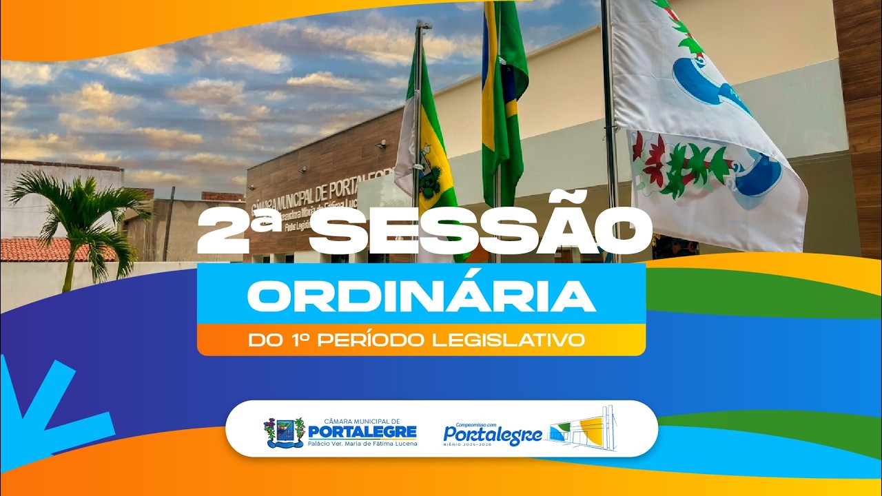 2ª SESSÃO ORDINARIA DO 1º PERÍODO LEGISLATIVO