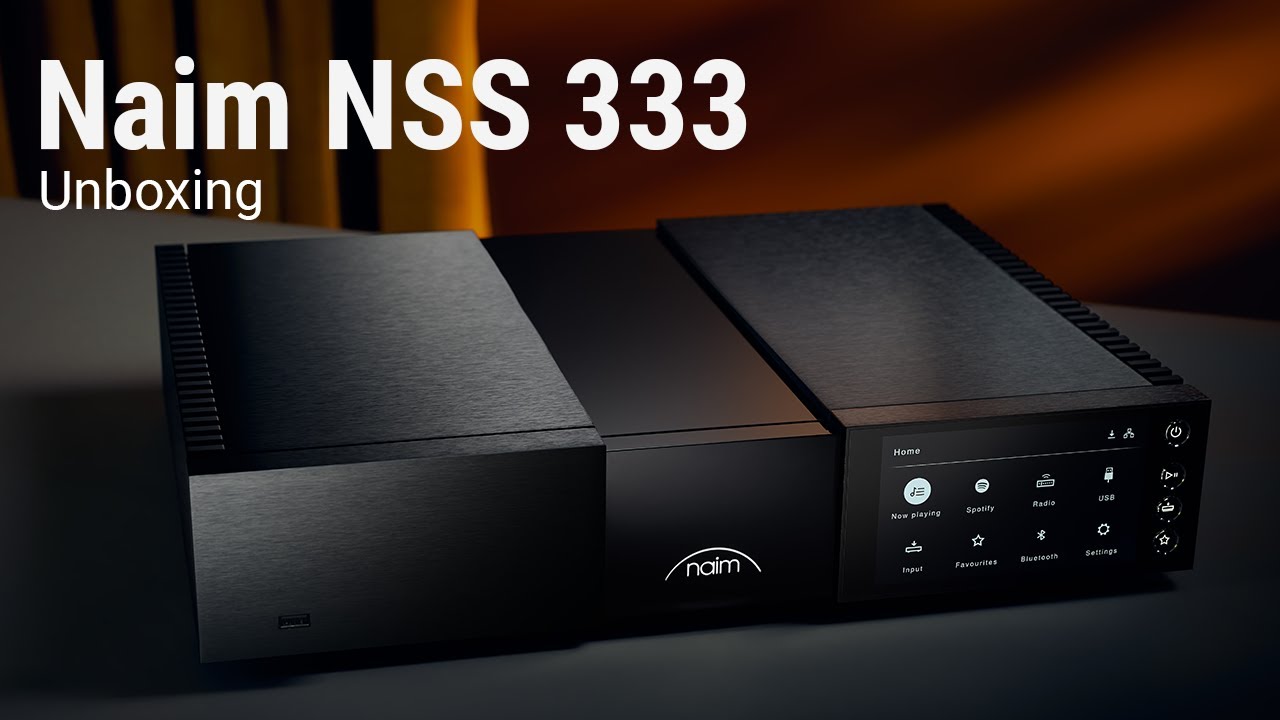 Naim NSS 333 Unboxing | Erster Eindruck des hochaufl&ouml;senden Streamers