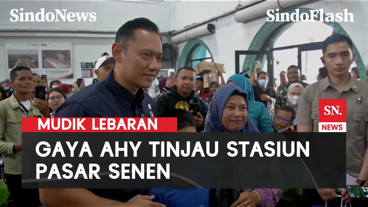 Aura Positif AHY saat Tinjau Stasiun Pasar Senen, Pemudik Antusias Ngajak Salaman | Sindo Flash