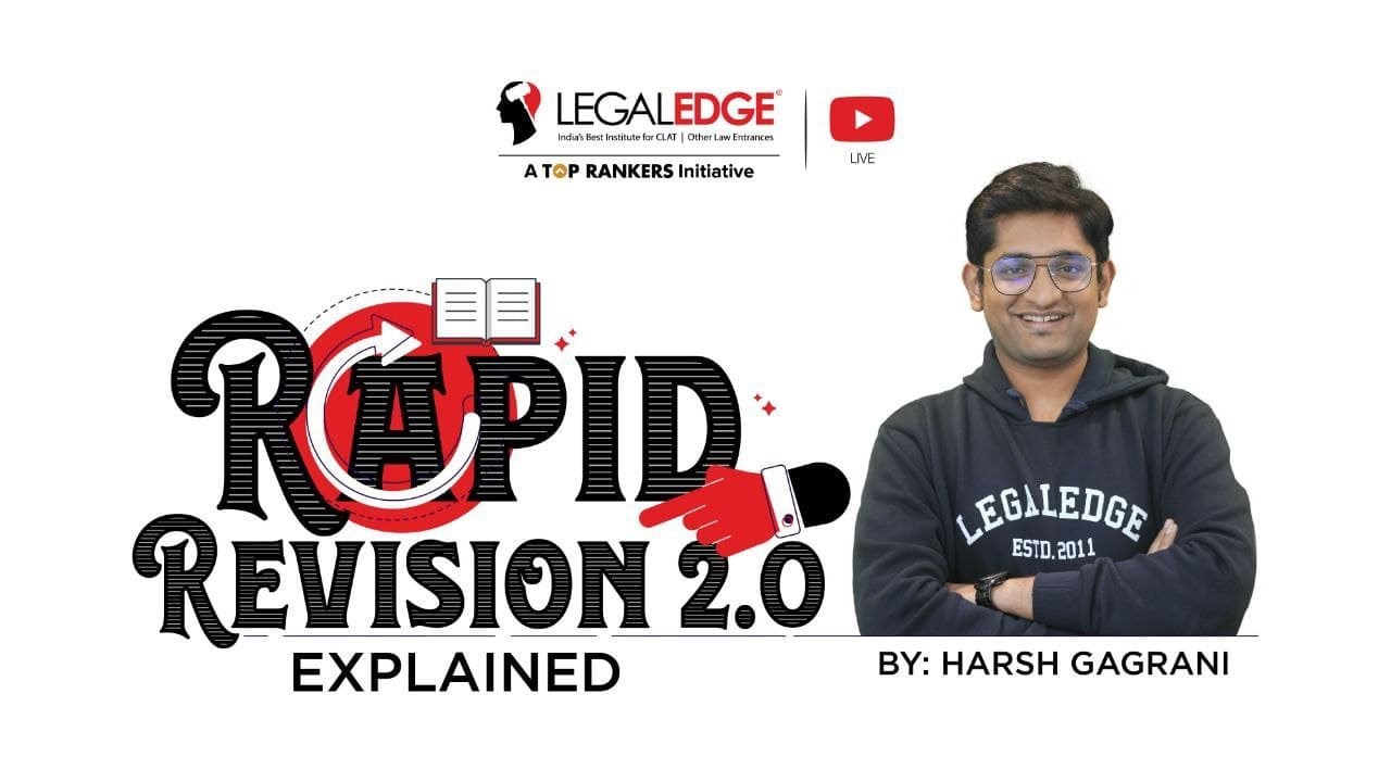 Rapid Revision 2.0 Explained by Harsh Gagrani | CLAT 2021 Preparation | CLAT 2021 | LegalEdge