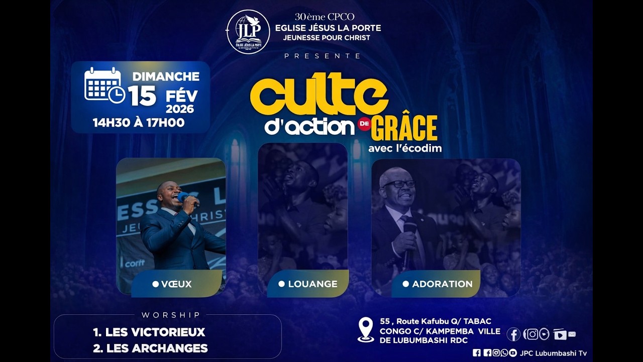 CULTE D'ACTION DE GRACE DU 15 FEVRIER 2026 JPC EGLISE JESUS LA PORTE