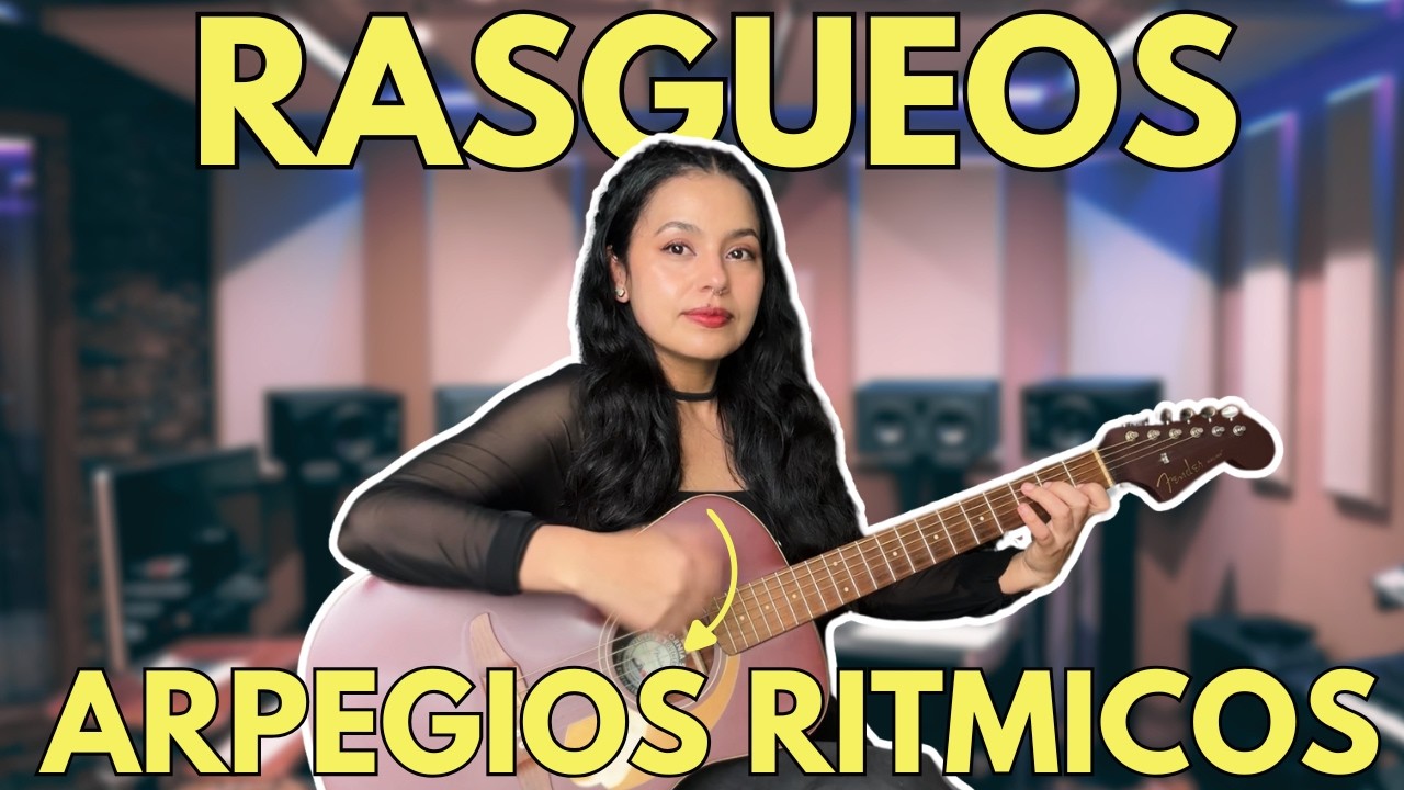 Rasgueos y Arpegios Rítmicos ¿Por qué te suenan planos?