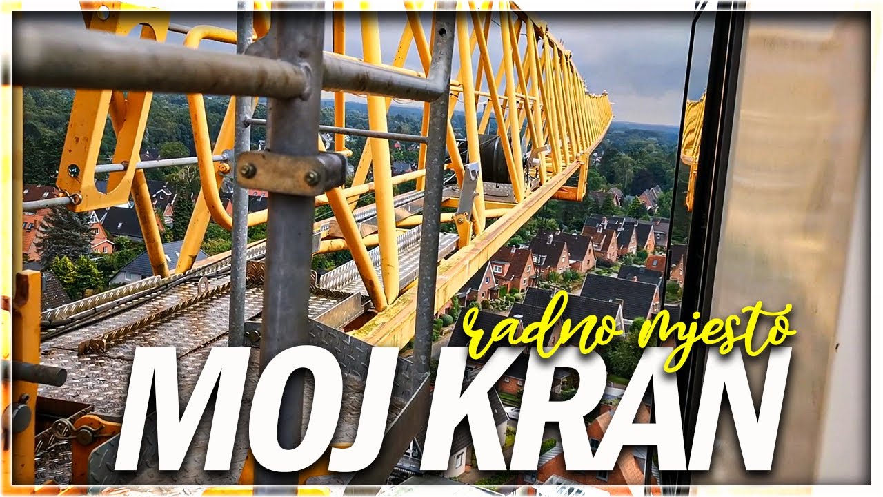Moj Kran i moje radno mjesto