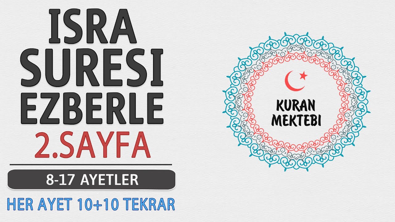 İsra suresi 2.sayfa ezberle 10 tekrar+10 tekrar